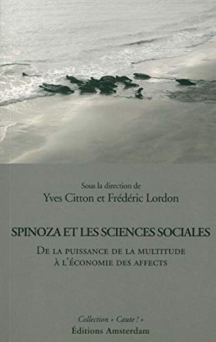 Spinoza et les sciences sociales : De la puissance de la multitude à l'économie des aspects
