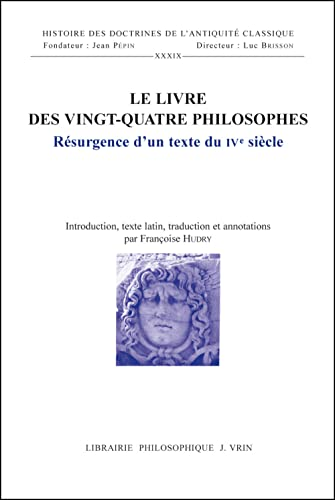 Le Livre des vingt-quatre philosophes : Résurgence d'un texte du IVè siècle