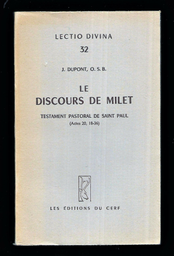 Le Discours de Milet. Testament pastoral de saint Paul