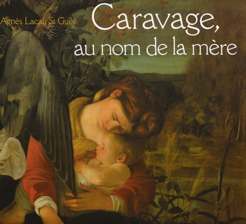 Caravage, au nom de la mère