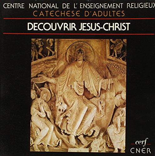 Découvrir Jésus-Christ