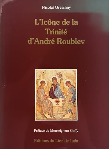 L'Icône de la Trinité d'André Roublev