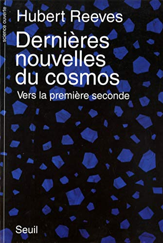 Dernières nouvelles du cosmos : Vers la première seconde