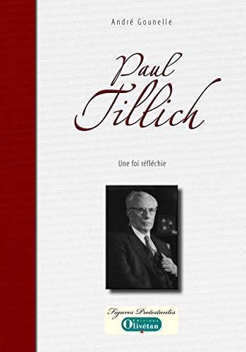 Paul Tillich : Une foi réfléchie