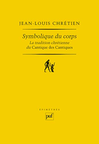 Symbolique du corps : La tradition chrétienne du Cantique des Cantiques