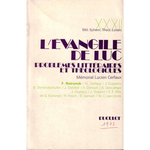 L'Evangile de Luc : Problèmes littéraires et théologiques : Mémorial Lucien Cerfaux