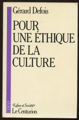 Pour une éthique de la culture