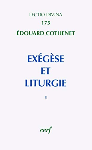 Exégèse et liturgie