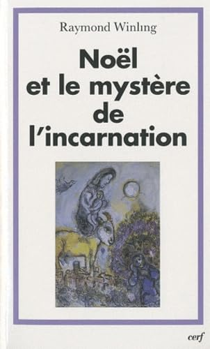 Noël et le mystère de l'incarnation