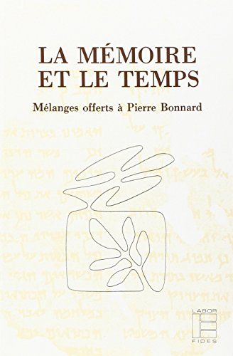 La Mémoire et le temps : mélanges offerts à Pierre Bonnard