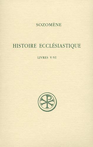 Histoire ecclésiastique Livre V-VI