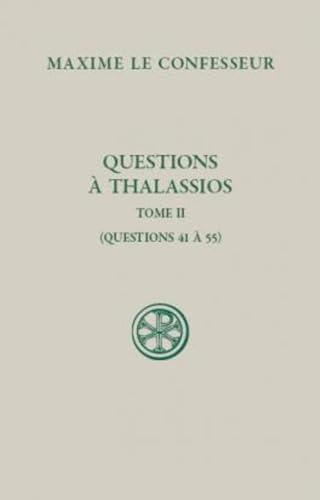 Questions à Thalassios, tome 2 (Questions 41 à 55)