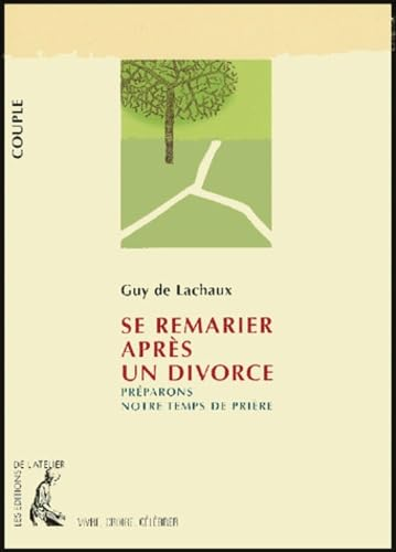 Se remarier après un divorce : Préparons notre temps de prière