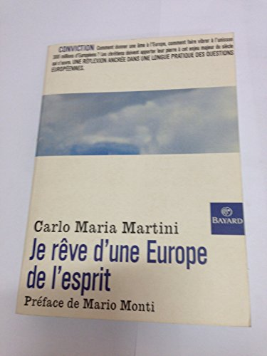 Je rêve d'une Europe de l'esprit