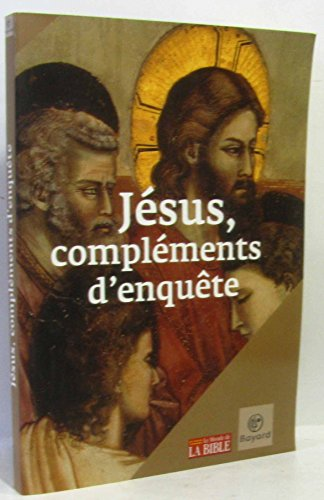 Jésus, compléments d'enquête