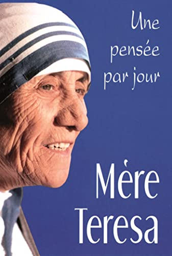 Mère teresa : une pensée par jour