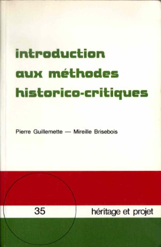 Introduction aux méthodes historico-critiques