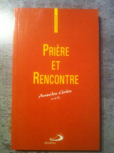 Prière et rencontre