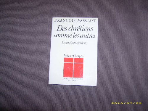 Des Chrétiens comme les autres