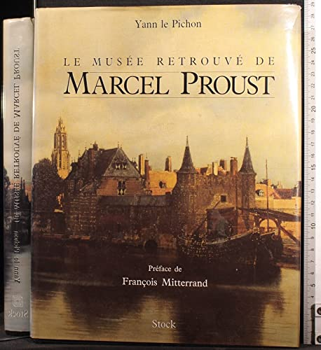 Le Musée retrouvé de Marcel Proust