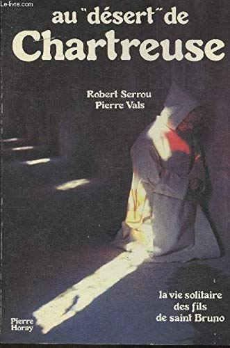 Au désert de Chartreuse