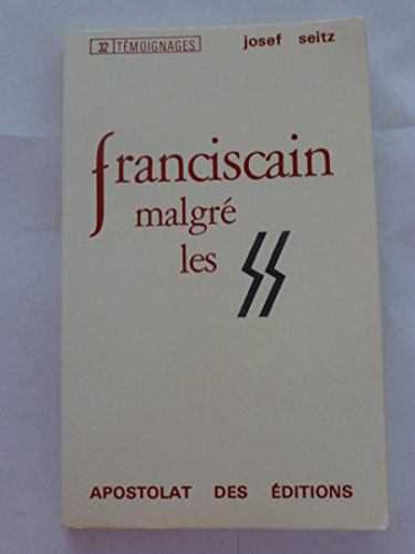 Franciscain malgré les S.S.