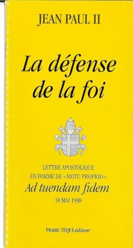 La défense de la foi