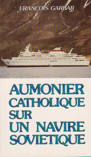 Aumônier catholique sur un navire soviétique