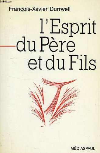 L'Esprit du Père et du Fils