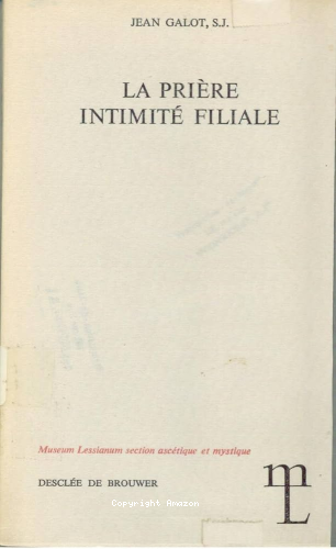 La prière intimité filiale
