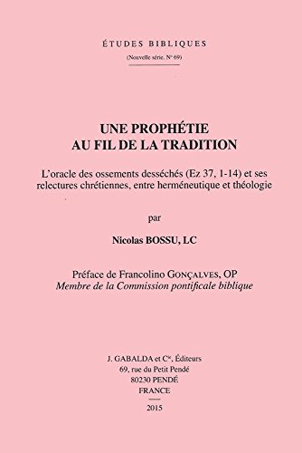 Une prophétie au fil de la tradition