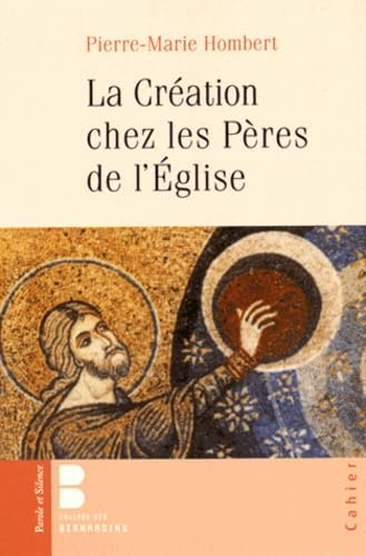 La Création chez les Pères de l'Eglise