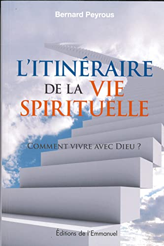 L' itinéraire de la vie spirituelle
