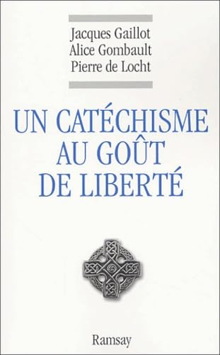 Un catéchisme au goût de liberté