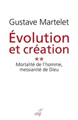 Mortalité de l'homme, messianité de Dieu