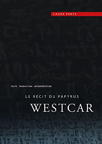 Le récit du Papyrus Westcar