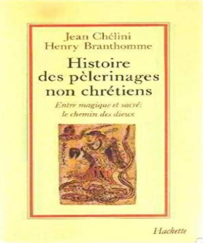 Histoire des pèlerinages non chrétiens