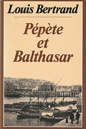 Pépète et Balthasar