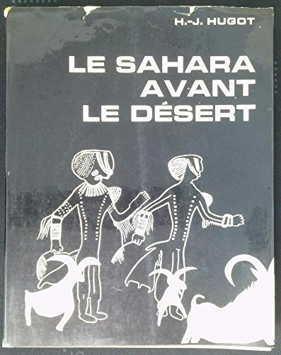 Le Sahara avant le désert