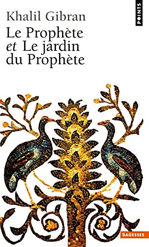 Le Prophète et Le jardin du prophète