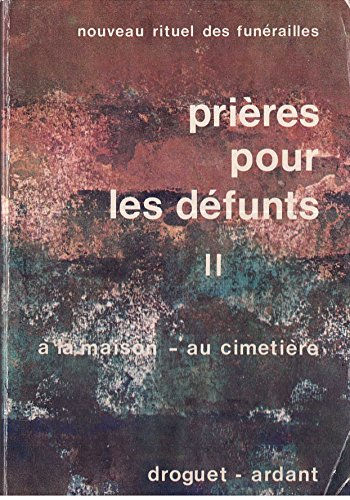 Prières pour les défunts à la maison et au cimetière