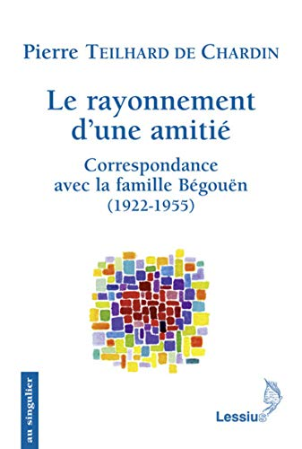 Rayonnement d'une amitié