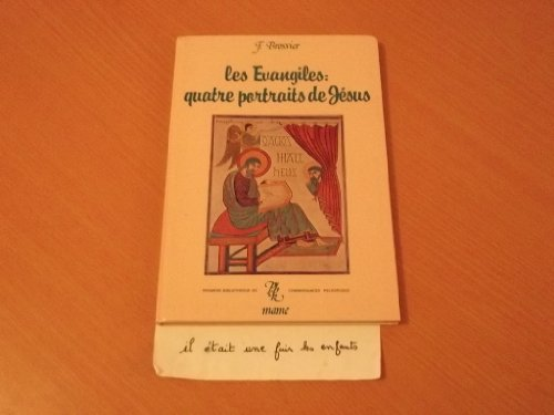 Les évangiles : quatre portraits de Jésus