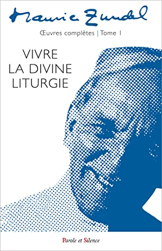 Vivre la divine liturgie