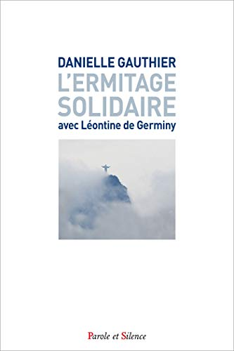 L'ermitage solidaire avec Léontine de Germiny