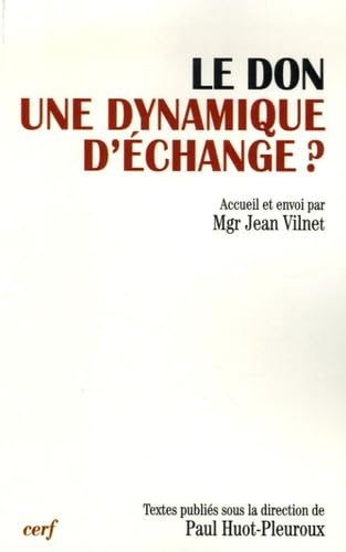 Le don, une dynamique d'échange ?