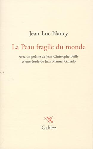 La peau fragile du monde