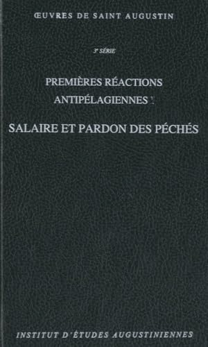 Premières réactions antipélagiennes I : Salaire et pardon des péchés