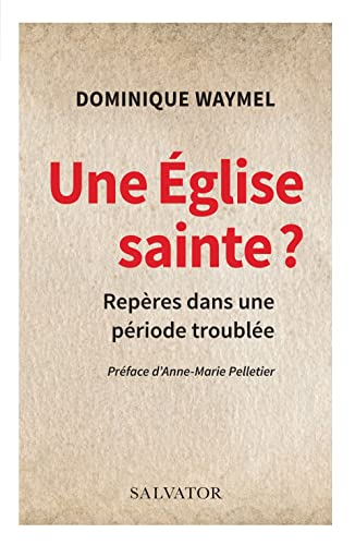 Une Église sainte ?