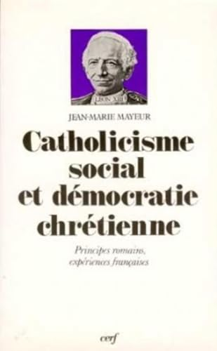 Catholicisme social et démocratie chrétienne